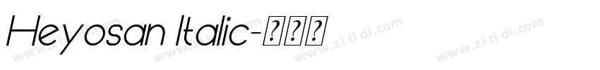 Heyosan Italic字体转换